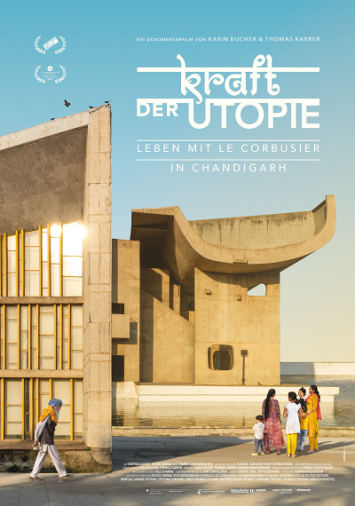 Kraft der Utopie - Leben mit Le Corbusier in Chand: Poster
