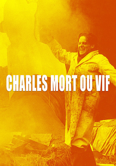 Charles mort ou vif: Poster